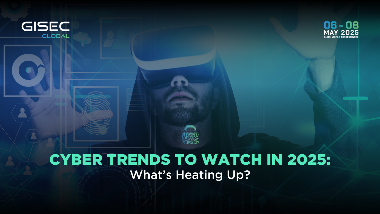 Cyber Trends to Watch in 2025: What’s Heating Up? 🔥🔒